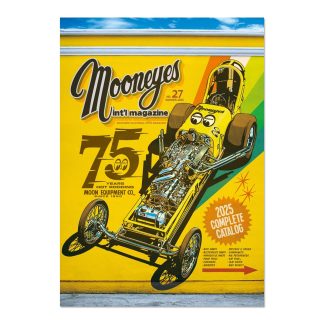 【MGCAT25-27】ムーンアイズ インターナショナル マガジン カタログ Summer 2025 MOONEYES(参考上代￥1100/ロット:1)